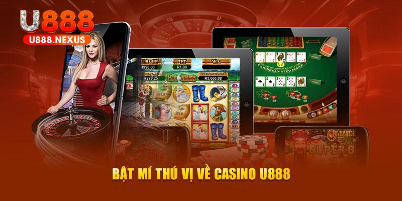 Bật mí thú vị về Casino U888