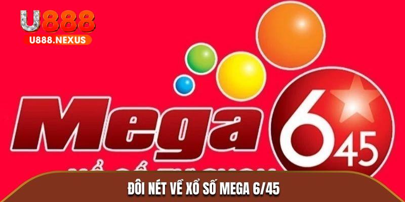 Đôi nét về xổ số Mega 6/45